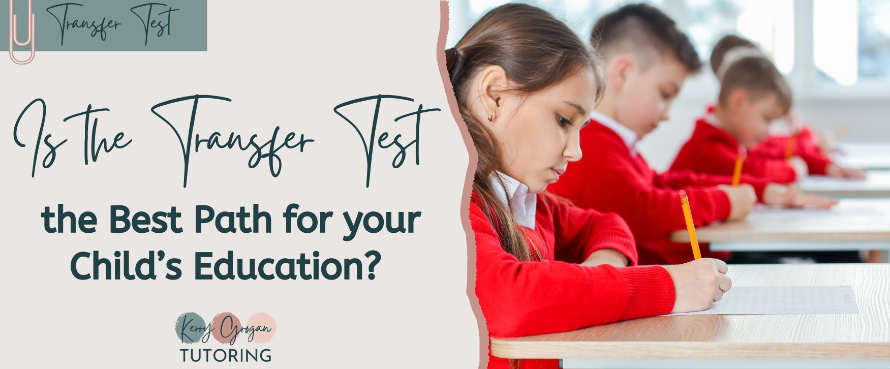 Is the Transfer Test NI the Best Path for Your Child's Education?