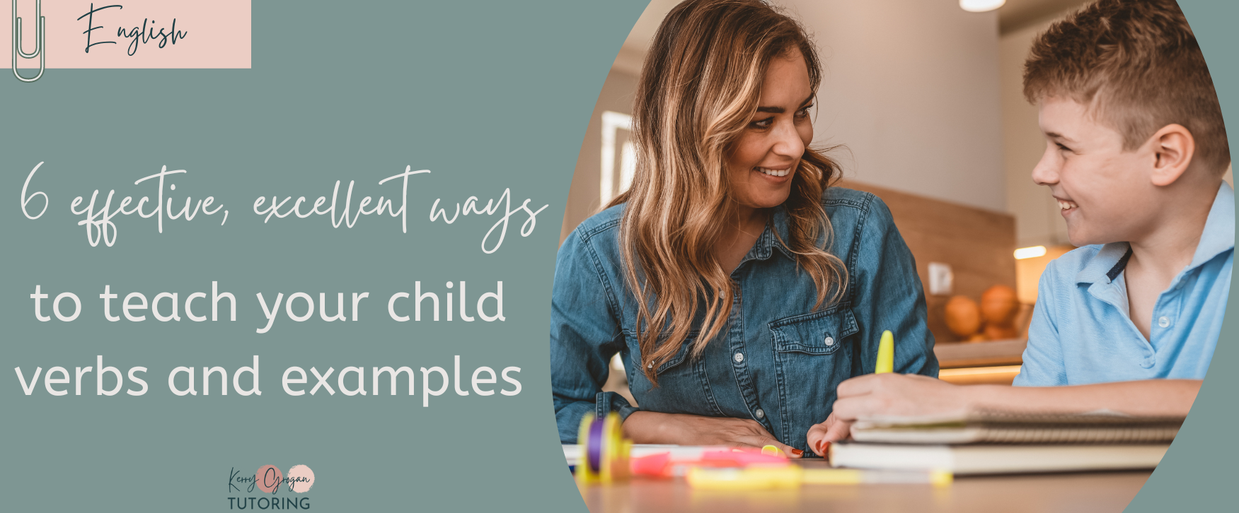 6 effective, excellent ways to teach your child verbs and examples.