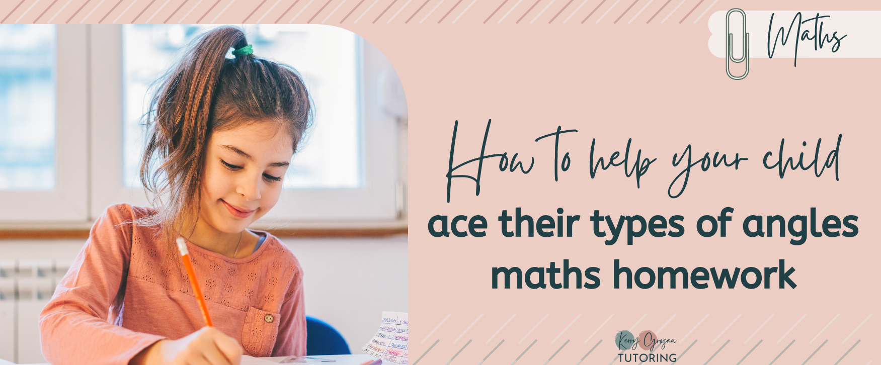 How to help your child ace their types of angles maths homework