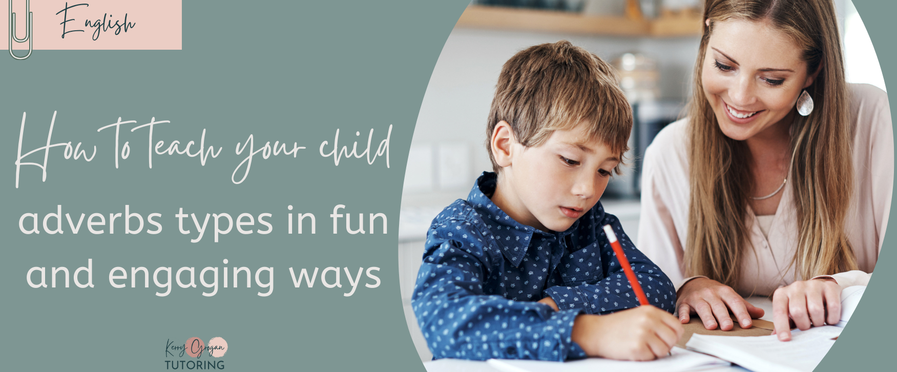 How to teach your child adverbs types in fun and engaging ways
