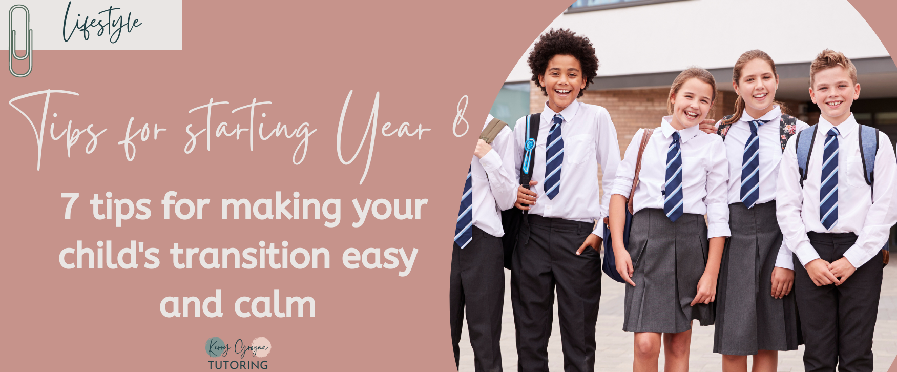 Tips for starting Year 8: 7 tips for making your child's transition easy and calm