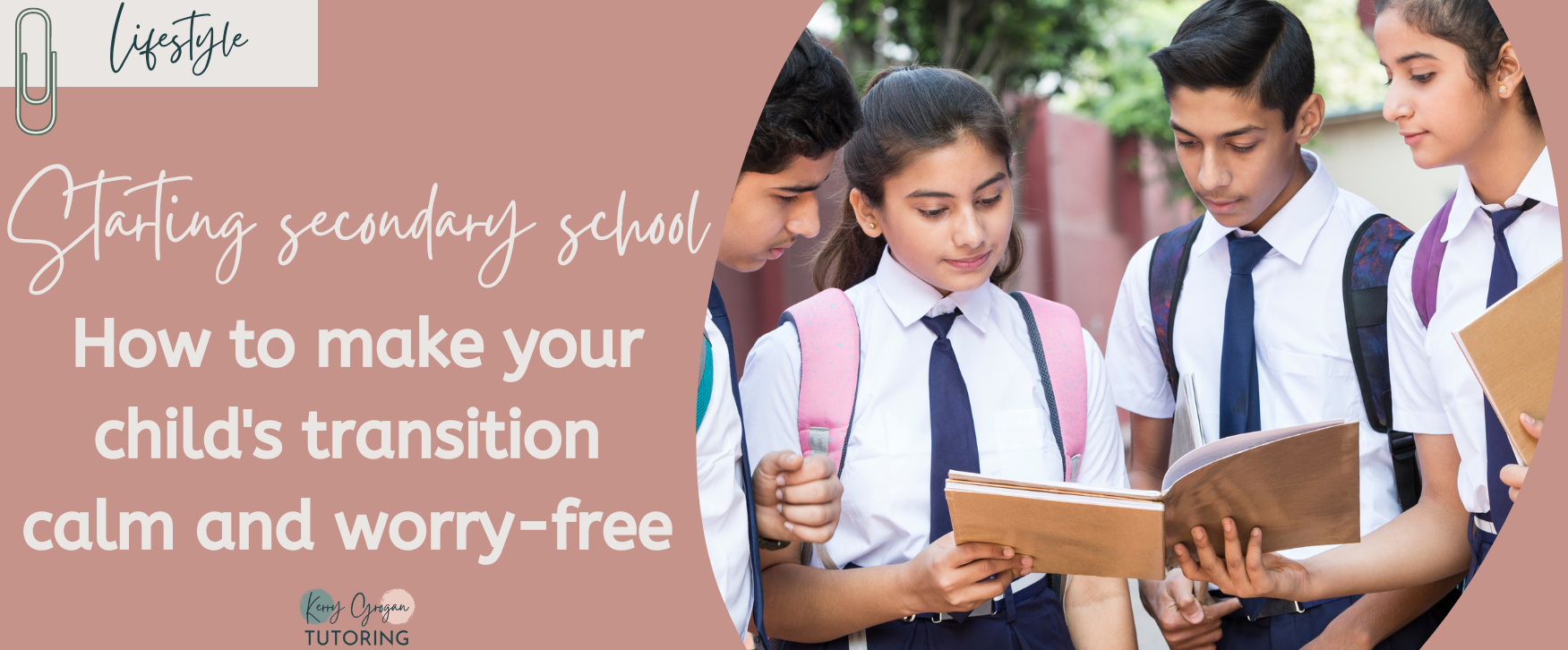 Starting secondary school: How to make your child's transition calm and worry-free