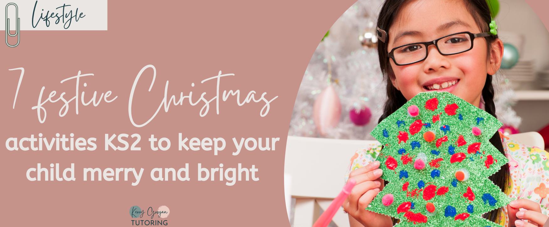 7 festive Christmas activities KS2 to keep your child merry and bright