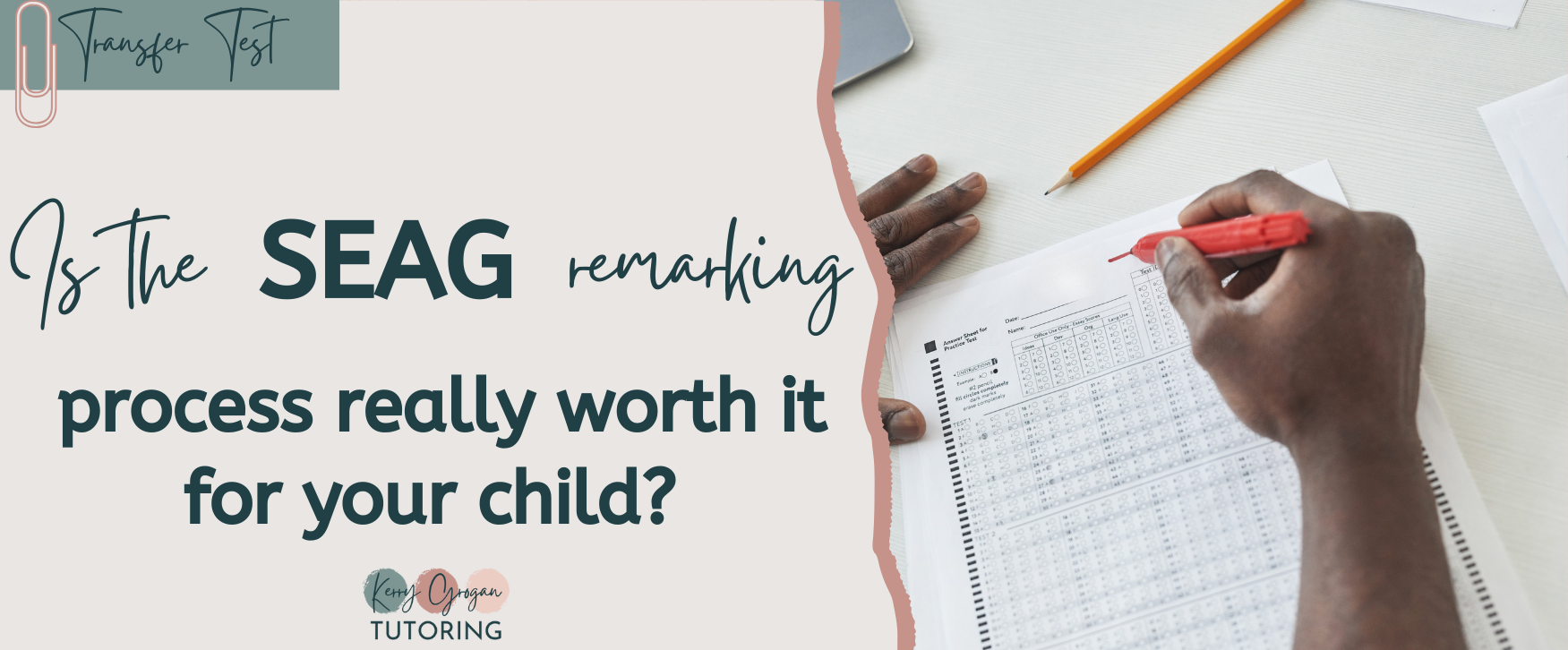 Is the SEAG remarking process really worth it for your child?
