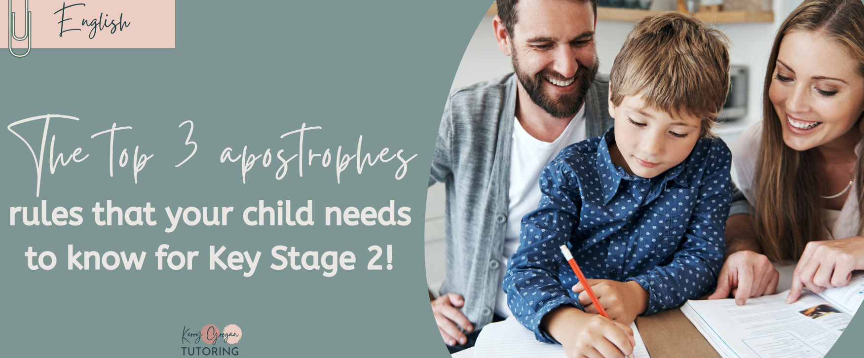 The top 3 apostrophes rules that your child needs to know for Key Stage 2!