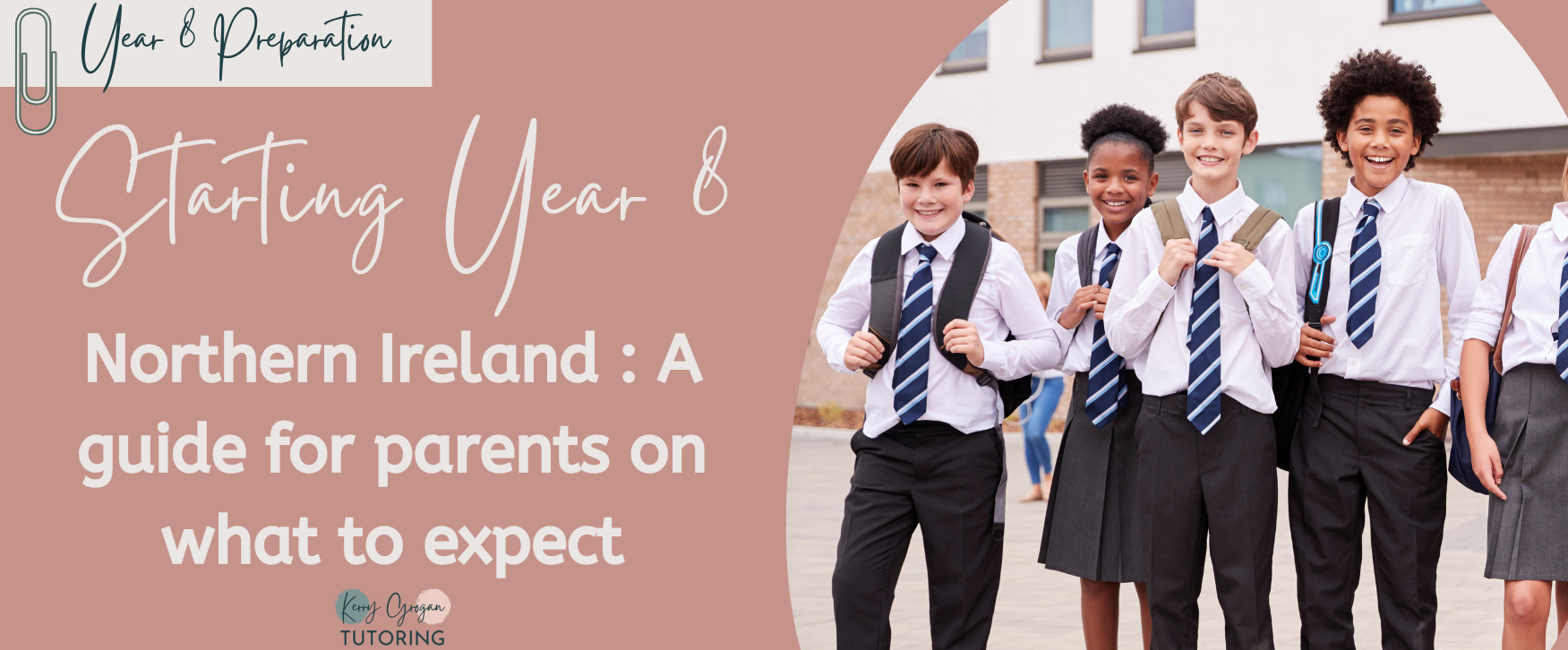 Starting Year 8 Northern Ireland : A guide for parents on what to expect