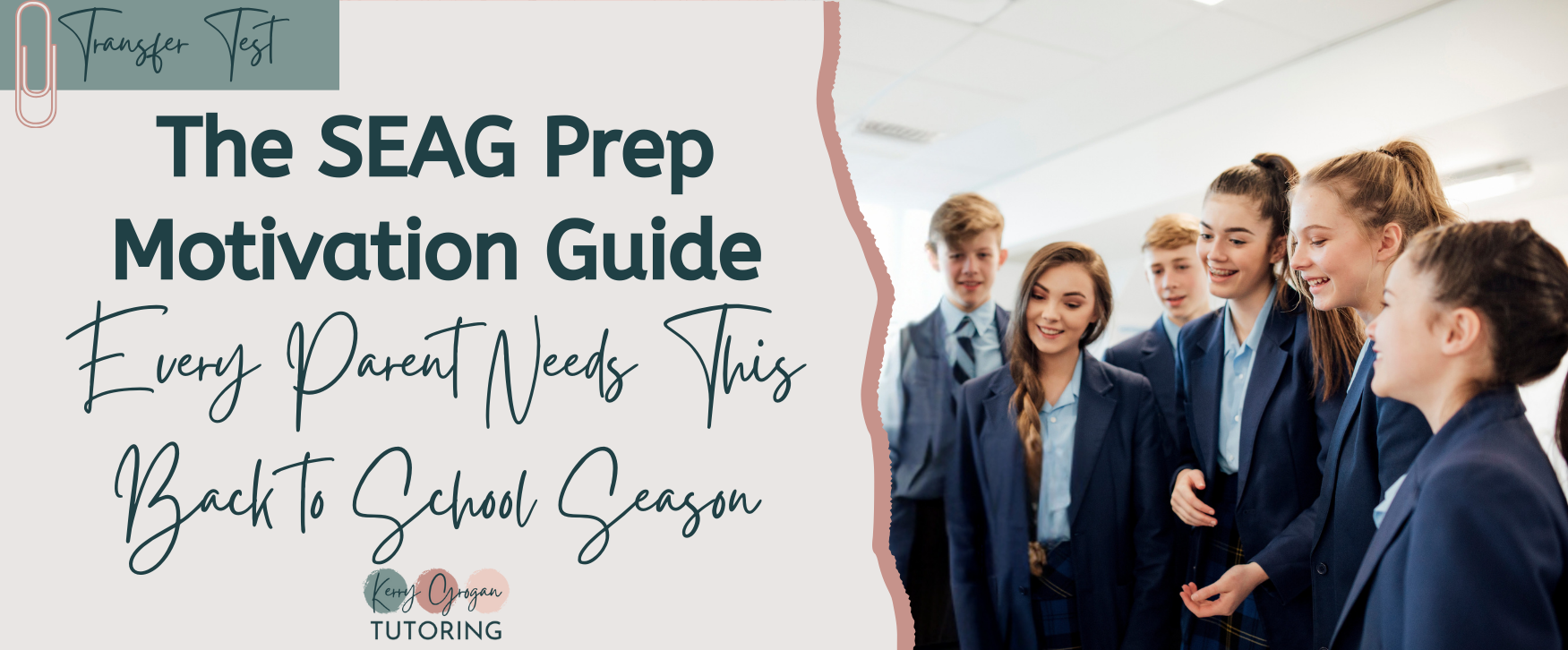 The SEAG Prep Motivation Guide Every Parent Needs This Back to School Season