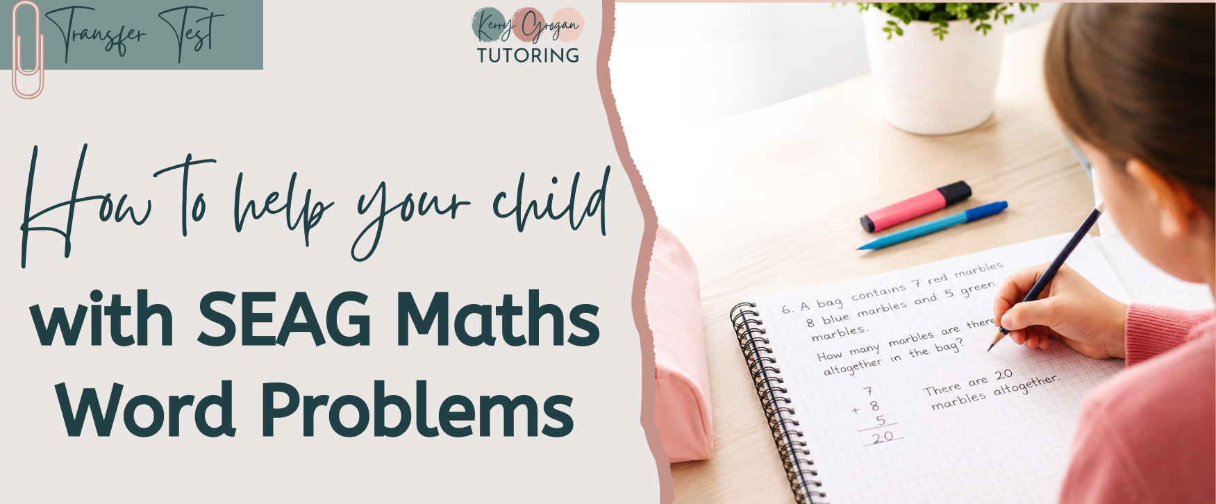 How to Help Your Child with SEAG Maths Word Problems