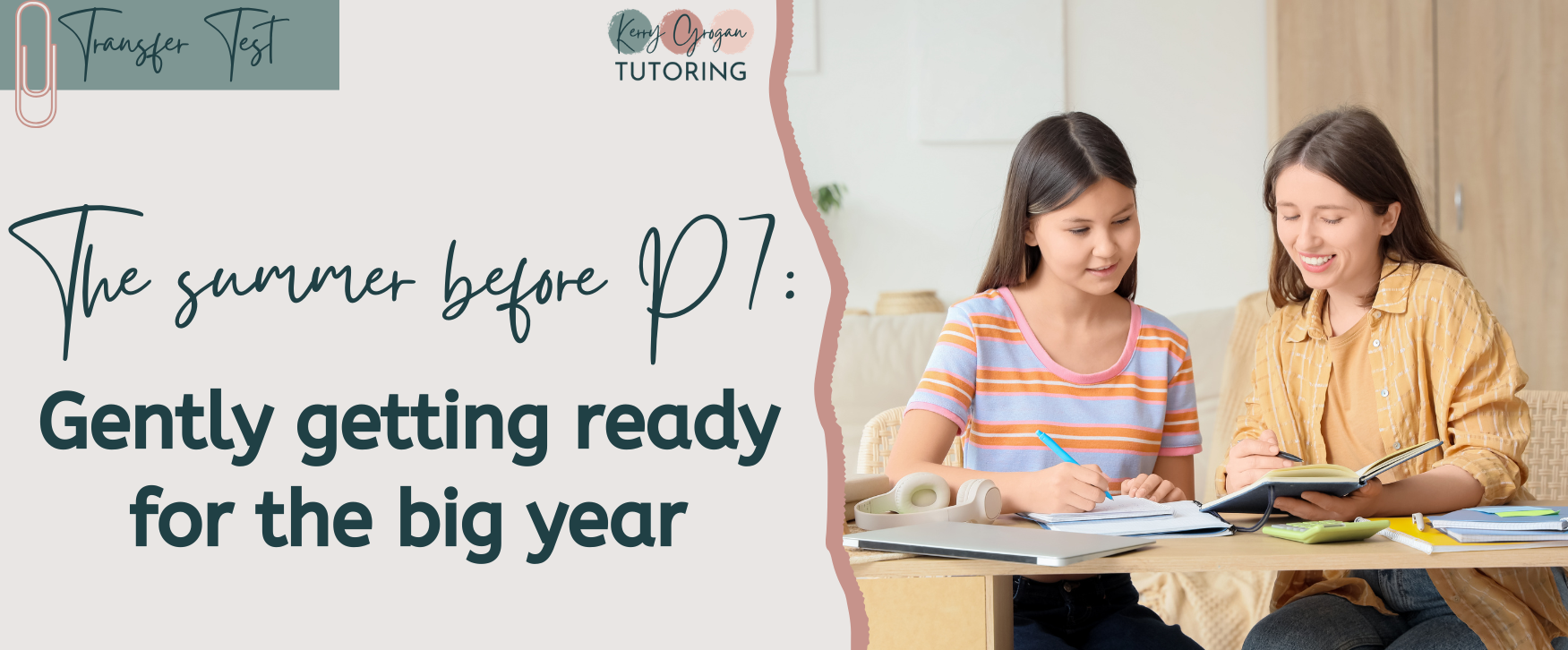 The summer before P7: gently getting ready for the big year
